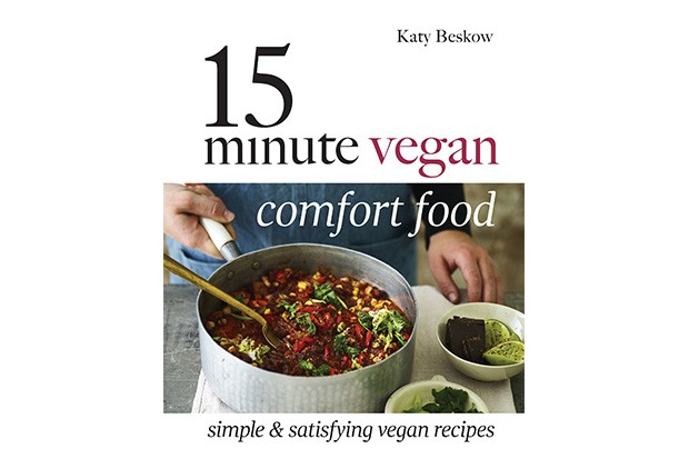15 Minute Vegan Comfort Food 15 Minute Vegan Comfort Food